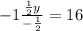 -1\frac{\frac{1}{2}y}{-\frac{1}{2}}=16