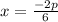 x= \frac{-2p }{6}