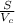 \frac{S}{V _{c} }