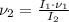 \nu_2= \frac{I_1\cdot \nu_1}{I_2}