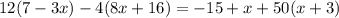 12(7-3x)-4(8x+16)=-15+x+50(x+3)