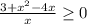 \frac{3+ x^{2}-4x }{x} \geq 0