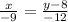 \frac{x}{-9}= \frac{y-8}{-12}