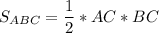 S_{ABC}=\dfrac{1}{2}*AC*BC