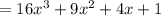 =16x^3+9x^2+4x+1