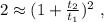 2 \approx ( 1 + \frac{t_2}{t_1} )^2 \ ,