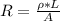 R=\frac{\rho * L}{A}