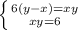 \left \{ {{{6(y-x)}{=xy}} } \atop {xy=6}} \right.