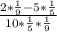 \frac{2* \frac{1}{9} - 5* \frac{1}{5} }{10* \frac{1}{5}* \frac{1}{9} }