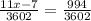 \frac{11x-7}{3602} = \frac{994}{3602} &#10;