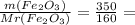 \frac{m(Fe_2O_3)}{Mr(Fe_2O_3)} = \frac{350}{160} =