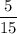 \dfrac{5}{15}