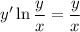 y' \ln \dfrac{y}{x} = \dfrac{y}{x}