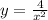 y = \frac{4}{x^2}