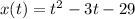 x(t)=t^2-3t-29