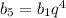 b_5=b_1q^4