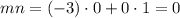 mn=(-3)\cdot 0+0\cdot 1=0