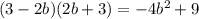 (3-2b)(2b+3)=-4b^2+9