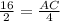 \frac{16}{2}= \frac{AC}{4}