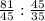 \frac{81}{45} : \frac{45}{35}