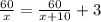 \frac{60}{x} =\frac{60}{x+10} +3