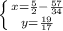 \left \{ {{x= \frac{5}{2} - \frac{57}{34}} \atop {y= \frac{19}{17} }} \right.