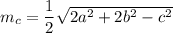 m_c = \dfrac{1}{2} \sqrt{2a^2 + 2b^2 - c^2}