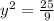 y^2= \frac{25}{9}