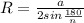 R= \frac{a}{2sin \frac{180}{n} }