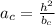 a_{c}= \frac{h^2}{b_{c}}