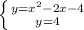 \left \{ {{y=x^2-2x-4} \atop {y=4}} \right.