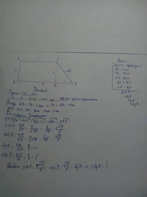 Впрямоугольной трапеции abcd(bc||ad,угол а=90 градусов)ab=4см,bc=7см,ad=9см. найдите синус,косинус,т