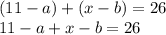 (11-a)+(x-b)=26\\&#10;11-a+x-b=26