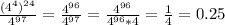 \frac{(4^4)^{24}}{4^{97}} = \frac{4^{96}}{4^{97}} = \frac{4^{96}}{4^{96}*4}= \frac{1}{4}=0.25
