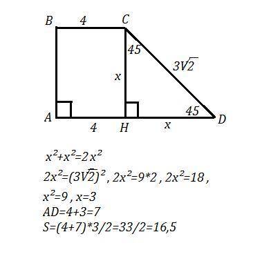 Упрямокутній трапеції abcd cd=3√2, bc=4. знайдіть площу трапеції, якщо кут d=45°