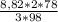 \frac{8,82*2*78}{3*98}