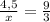 \frac{4,5}{x} = \frac{9}{3} &#10;