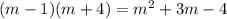 (m-1)(m+4)=m^2+3m-4