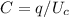 C = q/U_c