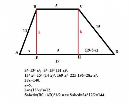 Найдите площадь трапеции,если ее основания равны 5 см и 19 см ,а боковые стороны 13 см и 15 см