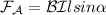 \mathcal {F_A=BI}lsin\alpha