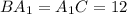 BA_{1} = A_{1}C = 12