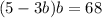 (5-3b)b=68