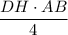 \dfrac{DH\cdot AB}{4}