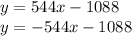 y=544x-1088\\y=-544x-1088