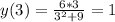 y(3)= \frac{6*3}{3^{2}+9 } =1