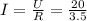 I = \frac{U}{R} = \frac{20}{3.5}