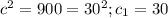 c^2=900=30^2; c_1=30