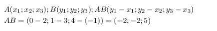 Даны точки а (2,3,-1) и в (0,1,4).найдите координаты векторв ав