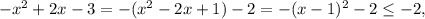 -x^2+2x-3=-(x^2-2x+1)-2=-(x-1)^2-2 \leq -2,